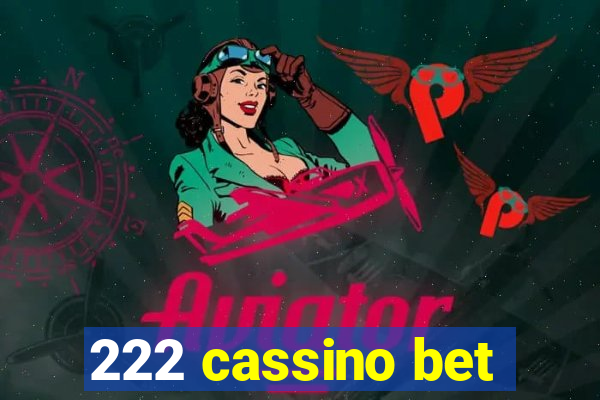 222 cassino bet